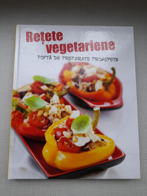 Retete vegetariene - pofta de preparate proaspete foto