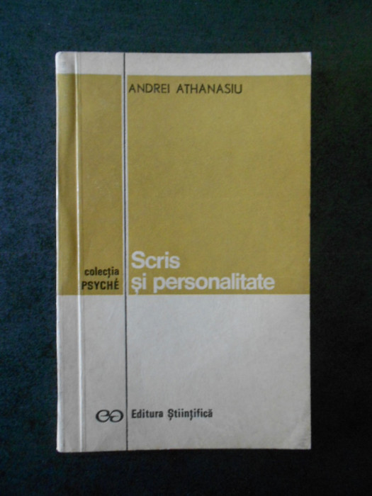 Andrei Athanasiu - Scris si personalitate