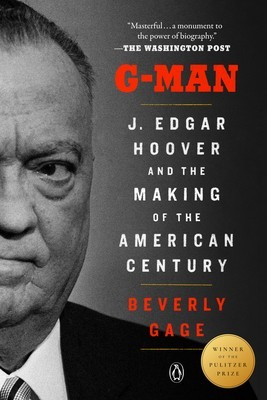 G-Man (Pulitzer Prize Winner): J. Edgar Hoover and the Making of the American Century foto