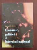 Economie, politică și interesul național - Mircea Ciumara / Editura Expert 1997, Alta editura