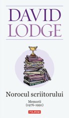 Norocul scriitorului. Memorii (1976-1991) - David Lodge - Polirom