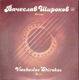 Disc vinil, LP. Viaceslav Shirokov &ndash; Chitara-Viaceslav Shirokov-278025