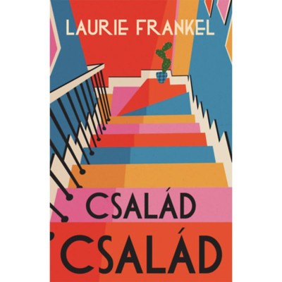 Csal&amp;aacute;d csal&amp;aacute;d - Laurie Frankel foto