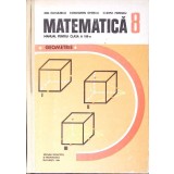 MATEMATICA GEOMETRIE, MANUAL PENTRU CLASA A VIII-A-ION CUCULESCU, CONSTANTIN OTTESCU, OLIMPIA POPESCU-349185