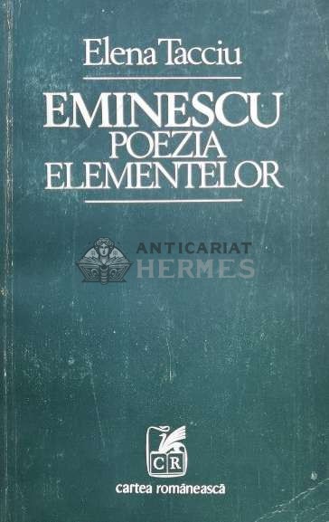 Eminescu, poezia elementelor - 1979 - Elena Tacciu (L76)