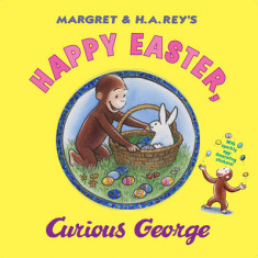 Happy Easter, Curious George [With Sticker(s)]