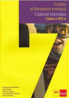 Limba si literatura romana. Caietul elevului. Clasa a 7-a foto