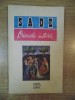 CRIMELE IUBIRII de D. A. F. DE SADE , Bucuresti 1990