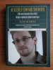 Glenn Greenwald - Afacerea Edward Snowden. Cele mai socante dezvaluiri despre...