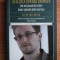 Glenn Greenwald - Afacerea Edward Snowden. Cele mai socante dezvaluiri despre...
