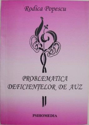 Problematica deficientelor de auz - Rodica Popescu foto
