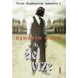 Az &eacute;let vize - Victor Frankenstein tanul&oacute;&eacute;vei 1. - Kenneth Oppel