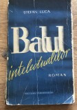 DVP RPR1 Stefan Lunca - Balul intelectualilor
