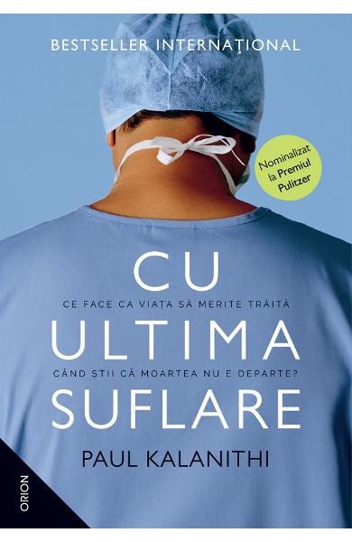 Cu Ultima Suflare, Paul Kalanithi - Editura Nemira