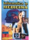 Tiberiu Spircu - Informatica &icirc;n medicină (editia 1995)