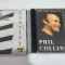 PHIL COLLINS - LOT 2 CD-URI AUDIO .