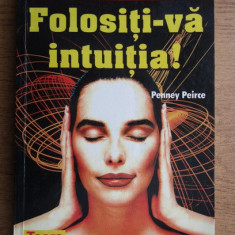 Penney Peirce - Folositi-va intuitia