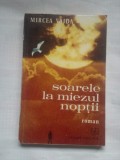 (C403) MIRCEA VAIDA - SOARELE LA MIEZUL NOPTII