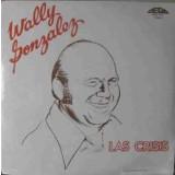 Vinil LP Wally Gonz&aacute;lez &lrm;&ndash; Las Crisis (M) NOU ! SIGILAT !