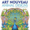 Creative Haven Art Nouveau Animal Designs Coloring Book, Paperback/Marty Noble