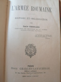 L&#039;arm&eacute;e roumaine. histoire et organisation par Emile Bernard, Paris, 1899