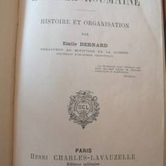L'armée roumaine. histoire et organisation par Emile Bernard, Paris, 1899