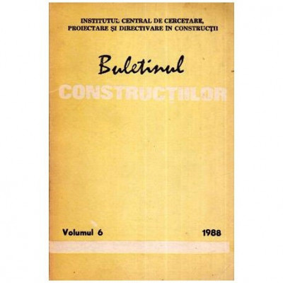 colectiv - Buletinul constructiilor vol. 6, 1988 - 112193 foto