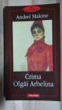 Crima Olgai Arbelina- Andrei Makine