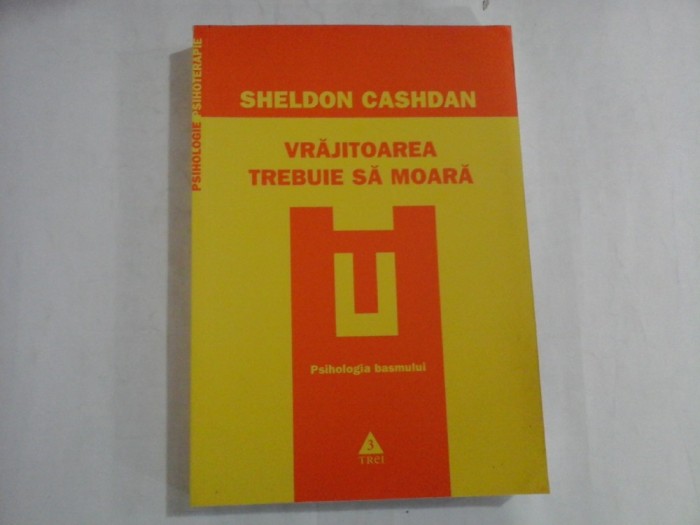 VRAJITOAREA TREBUIE SA MOARA - SHELDON CASHDAN