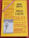 Carte Fotbal - &quot;FOTBALUL E VIATA MEA - CAZUL DOBRIN&quot; de Marius Popescu, 1979