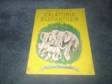 MARCELLE VERITE - CALATORIA ELEFANTILOR