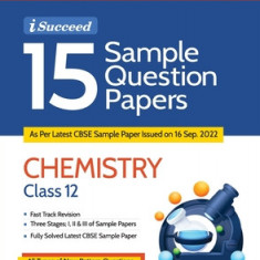 CBSE Board Exams 2023 I-Succeed 15 Sample Question Papers CHEMISTRY Class 12th