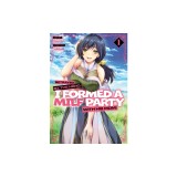 Betrayed by the Hero, I Formed a Milf Party with His Mom! (Manga) Vol. 1