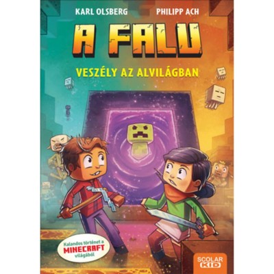 Vesz&amp;eacute;ly az Alvil&amp;aacute;gban - A falu 2. - Karl Olsberg foto