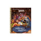 The Perfect Party! (Dungeons &amp; Dragons)