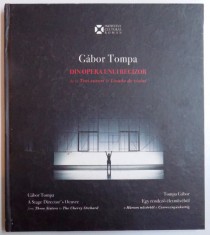 GABOR TOMPA - DIN OPERA UNUI REGIZOR DE LA &amp;amp;quot, TREI SURORI &amp;amp;quot, LA &amp;amp;quot, LIVADA CU VISINI&amp;amp;quot, , 2016 foto