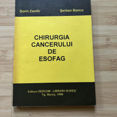 DORIN ZAMFIR - CHIRURGIA CANCERULUI DE ESOFAG - 1996