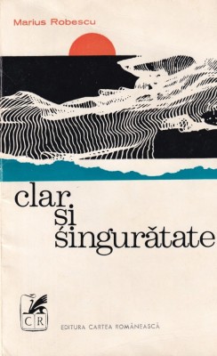 Marius Robescu - Clar si singuratate foto