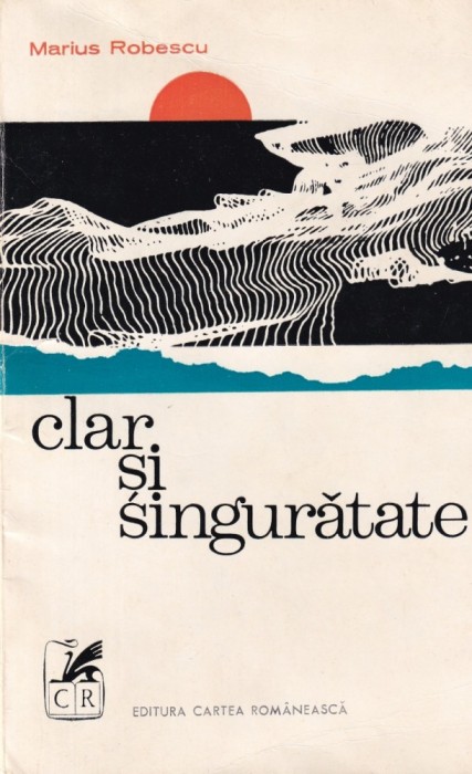 Marius Robescu - Clar si singuratate