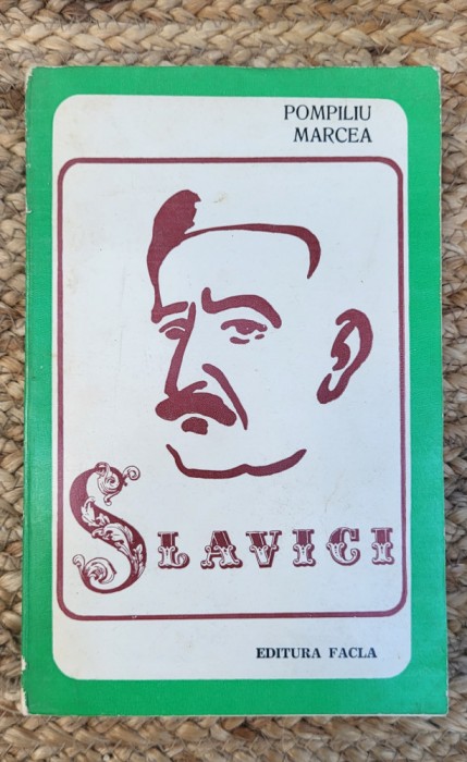 SLAVICI -POMPILIU MARCEA