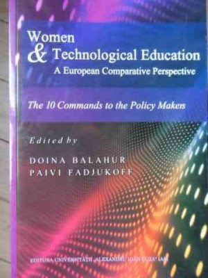 Women &amp;amp; Technological Education A European Comparative Perspe - Doina Balahur, Paivi Fadjukoff ,523220 foto