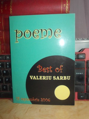 VALERIU SARBU - POEME _ BEST OF , 2006 , CU AUTOGRAF !!! foto