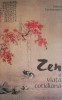 Zen si viata cotidiana - Taisen Deshimaru - Carte Spiritualitate si Ezoterism