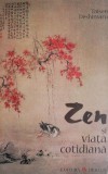 Zen si viata cotidiana &ndash; Taisen Deshimaru