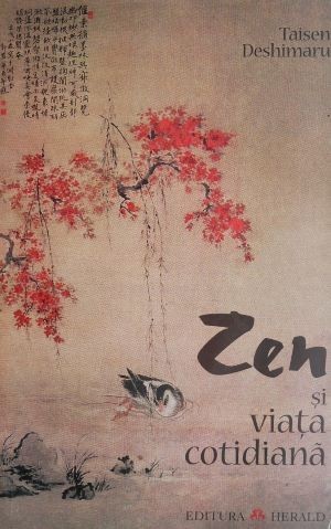 Zen si viata cotidiana &ndash; Taisen Deshimaru