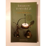 Ioana P&acirc;rvulescu (autograf/ semnătură) - &Icirc;ntoarcere &icirc;n secolul 21 (ed. a 2-a, 2009)