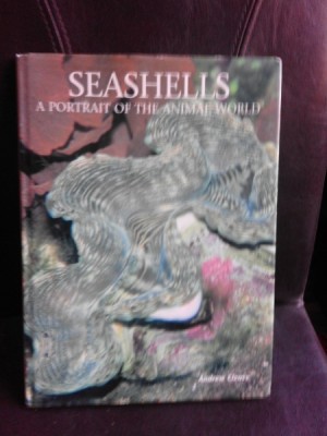 Seashells, a portrait of the animal world - Andrew Cleave (text in limba engleza) foto