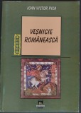 IOAN VICTOR PICA - VESNICIE ROMANEASCA (POEZIE) [editia princeps, BISTRITA - 2000] [DEDICATIE / AUTOGRAF]