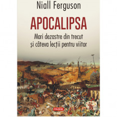 Apocalipsa, Niall Ferguson