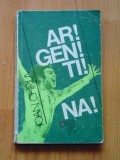 Argentina, Ioan Chirila, Sport-Turism, 1978, carte sport, 227 pagini